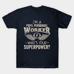 I'm a Pupil Personnel Worker Superpower Mom Women T-Shirt